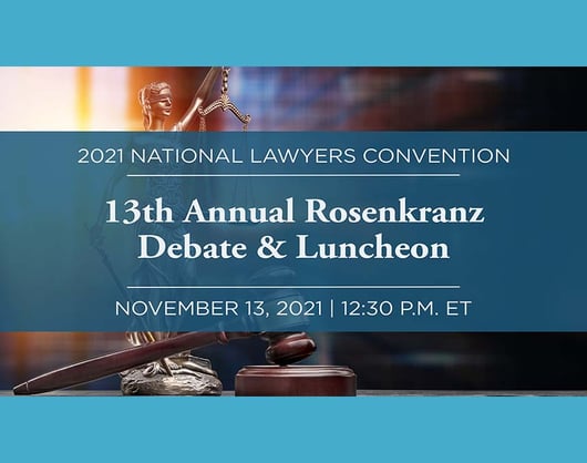 13th Annual Rosenkranz Debate & Luncheon